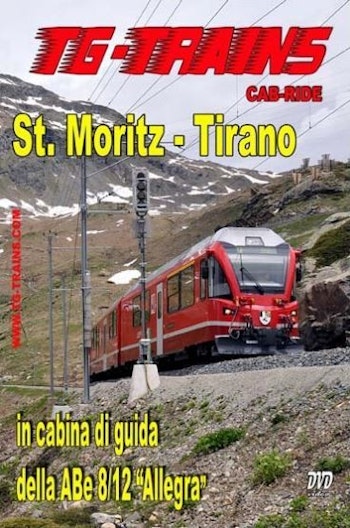 TG-Trains ST.MODVD St. Moritz - Tirano in cabina di guida della ABe 8/12 ''Allegra''