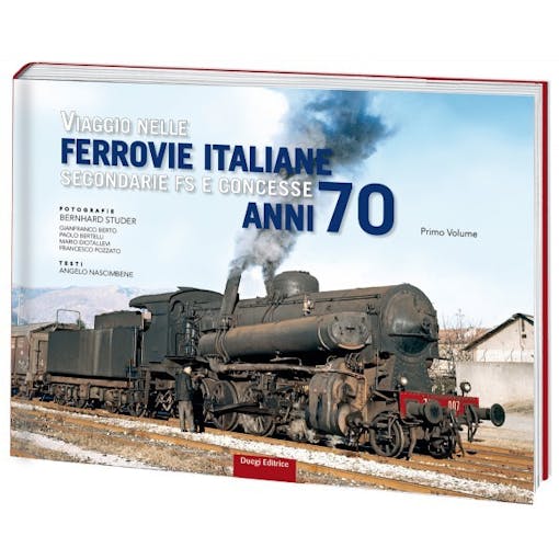 Duegi Editrice FSVF70 Viaggio nelle Ferrovie Italiane secondarie FS e concesse anni '70