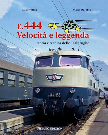 Tiziano Editore 94271 E.444 Velocità e leggenda di Luigi Voltan e Mario Di Fabio