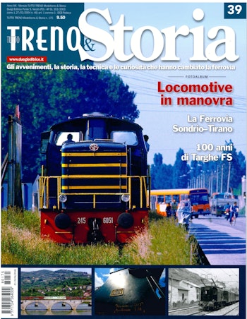 Duegi Editrice TTS39 Tutto Treno Storia - N. 39 aprile 2018