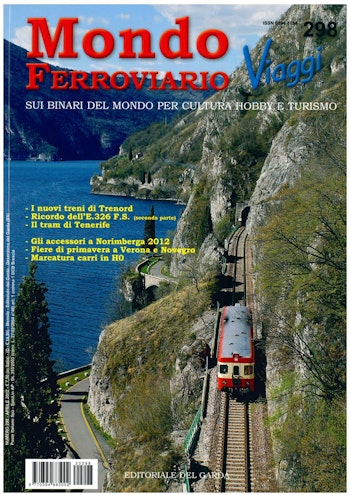 Edit. Del Garda MF298 Mondo Ferroviario N. 298 - Aprile 2012