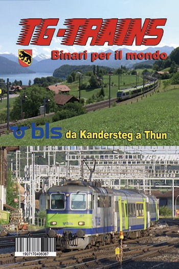 TG-Trains BLSDVD BLS da Kandersteg a Thun