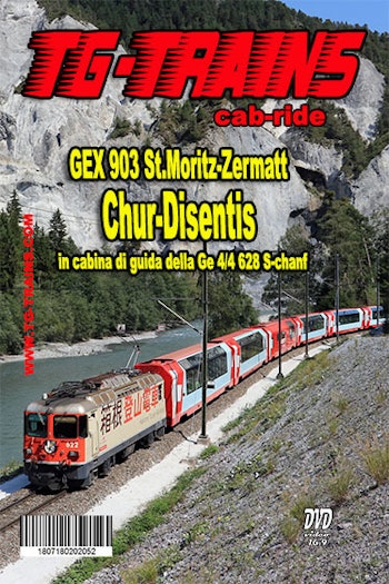 TG-Trains Chur-DisDVD Chur-Disentis GEX 903 St.Moritz-Zermatt in cabina di guida della Ge 4/4 628 S-chanf