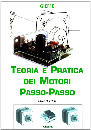Sandit Libri 5020 TEORIA E PRATICA DEI MOTORI PASSO-PASSO