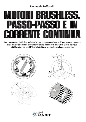 Sandit Libri 5443 MOTORI BRUSHLESS, PASSO-PASSO E IN CORRENTE CONTINUA