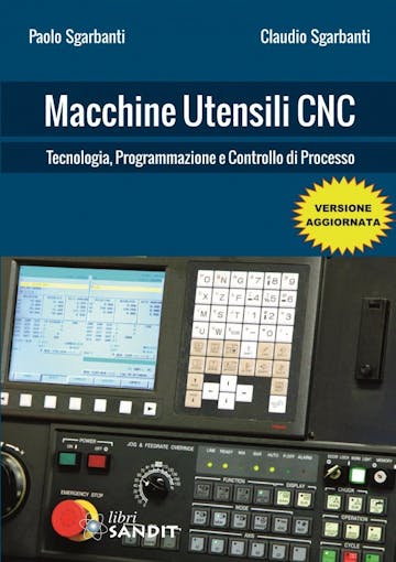 Sandit Libri 5480 MACCHINE UTENSILI CNC Programmazione e Controllo di Processo