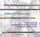 ETR Editrice 68483 Trent'anni di composizioni internazionali a Venezia Santa Lucia