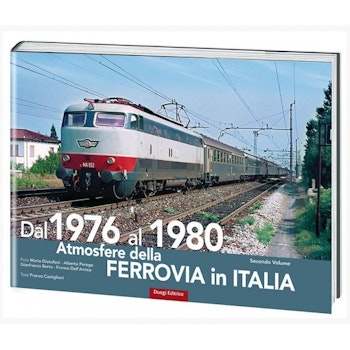 Duegi Editrice 95926 Dal 1976 al 1980 Atmosfere della FERROVIA in ITALIA