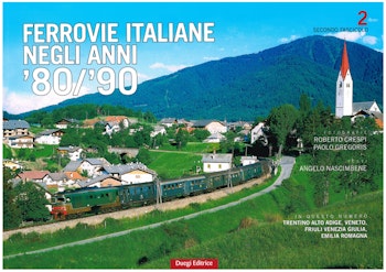 Duegi Editrice 26411 Viaggio nelle Ferrovie Italiane FS anni '80 e '90 2° fascicolo