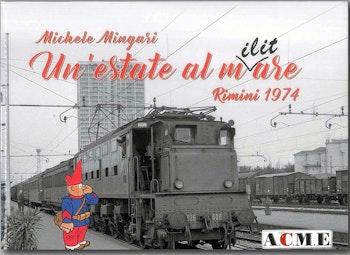 Acme AC80014 ''Un'estate al m(ilit)are'' Rimini 1974 di Michele Mingari