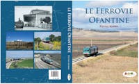 PGM edizioni 98243 Le Ferrovie Ofantine di Pietro MARRA