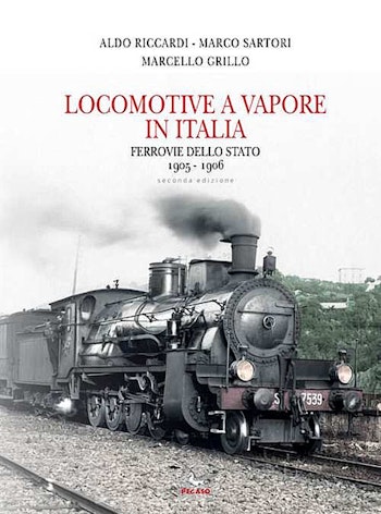 Edizioni Pegaso 019114 Locomotive a vapore in Italia Ferrovie dello Stato 1905-1906 (seconda edizione)
