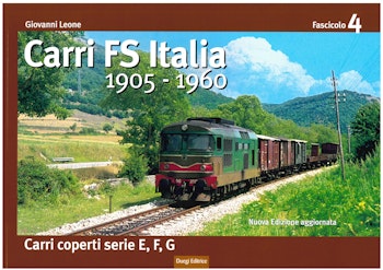Duegi Editrice 10221 Carri FS Italia 1905 - 1960 di Giovanni Leone 4° fascicolo