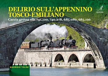 Artestampa Edizioni 29612 DELIRIO SULL’APPENNINO TOSCO-EMILIANO di Maurizio Tolini