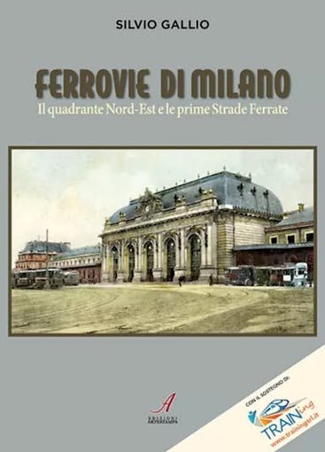 Artestampa Edizioni 29599 FERROVIE DI MILANO di Silvio Gallio