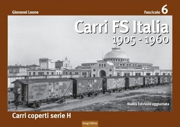 Duegi Editrice 10223 Carri FS Italia 1905 - 1960 di Giovanni Leone 6° fascicolo