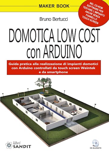 Sandit Libri 5541 DOMOTICA LOW COST CON ARDUINO di Bruno Bertucci