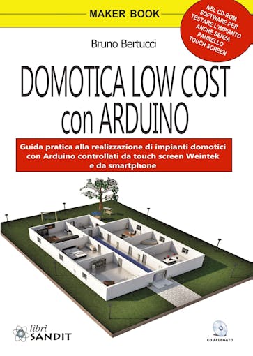 Sandit Libri 5541 DOMOTICA LOW COST CON ARDUINO di Bruno Bertucci
