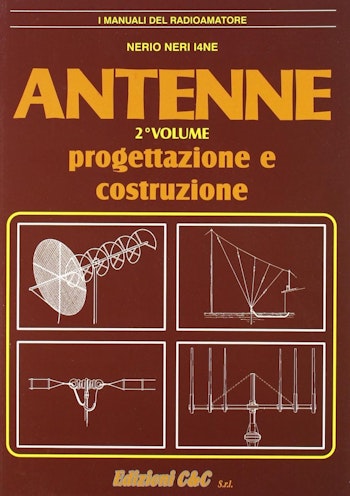 Sandit Libri 8014 ANTENNE: PROGETTAZIONE E COSTRUZIONE - 2° VOLUME