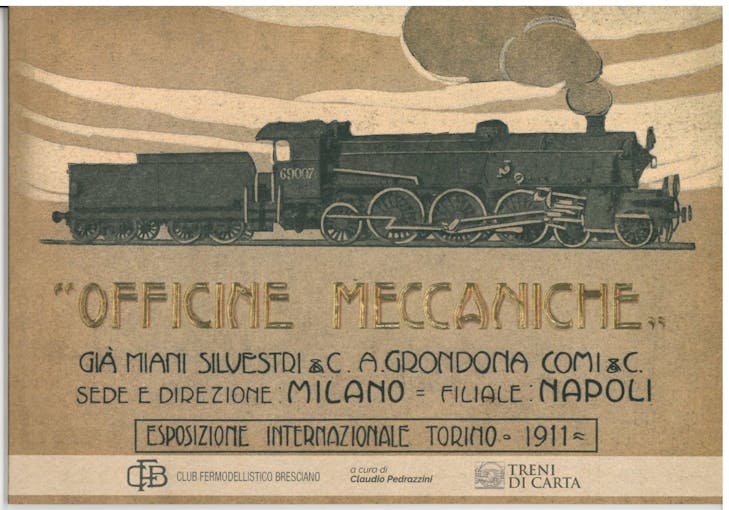 Club Fermodellistico Bresciano 56052 Officine Meccaniche. Esposizione Internazionale Torino 1911