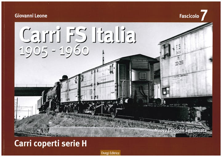 Duegi Editrice 10224 Carri FS Italia 1905 - 1960 di Giovanni Leone 7° fascicolo