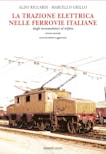 Prodigi - Edizioni 61746 LA TRAZIONE ELETTRICA NELLE FERROVIE ITALIANE dagli accumulatori al trifase - vol. 2 (seconda edizione aggiornata) di Aldo Riccardi e Marcello Grillo